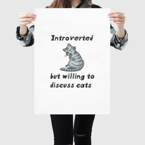 Introverted Cat Lover Poster